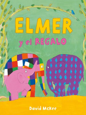 cover image of Elmer y el regalo